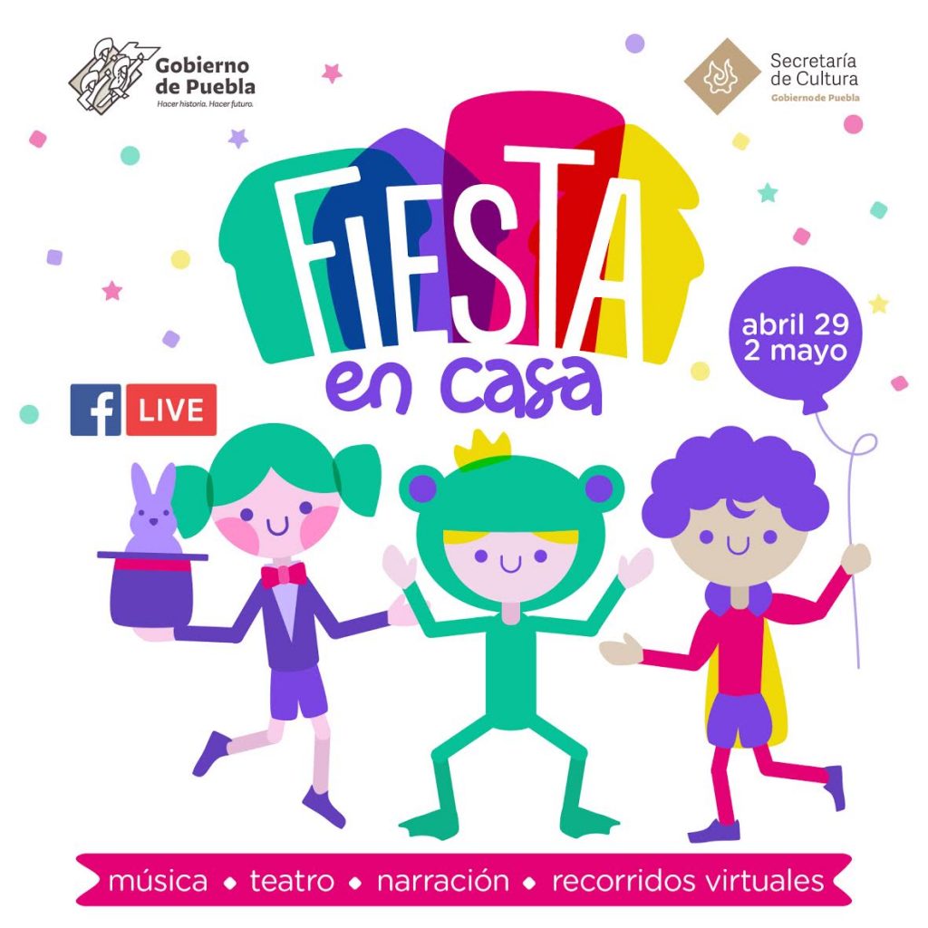 Presenta Secretaría de Cultura “Fiesta en Casa”  por el día de las niñas y niños