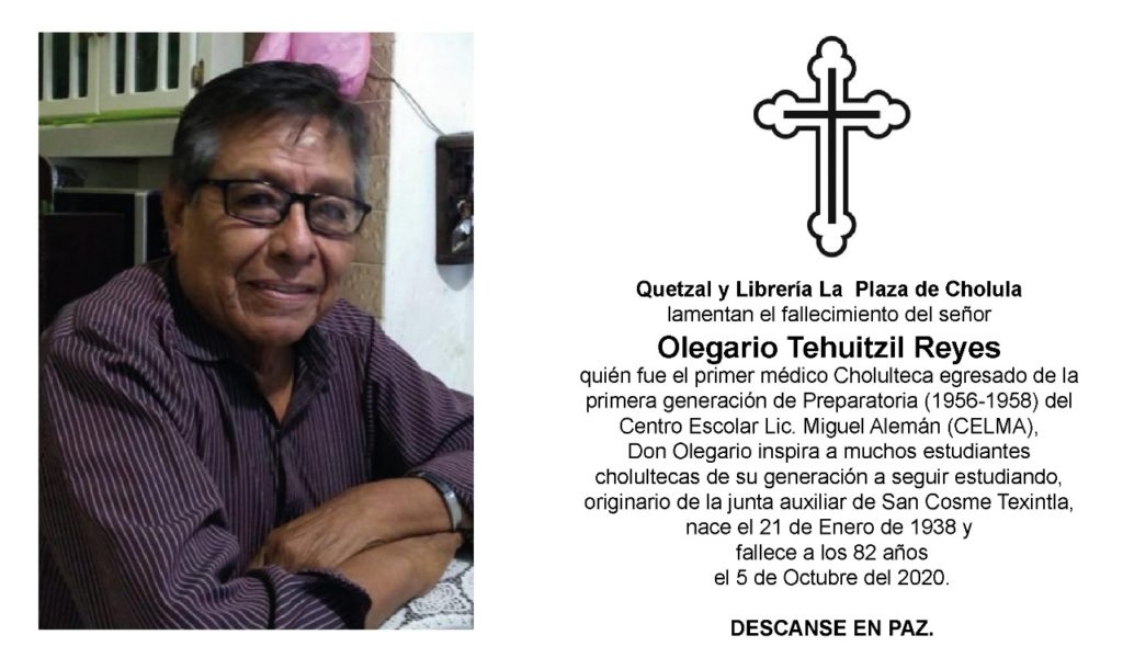 Egresado del CELMA, fue el primer médico en Cholula, ha fallecido.