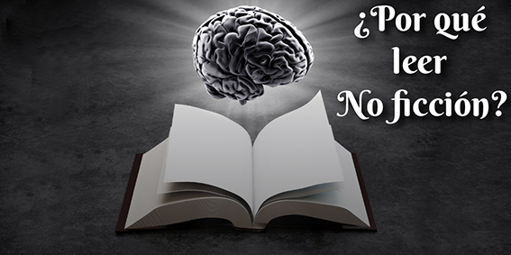 ¿Por qué leer no ficción?