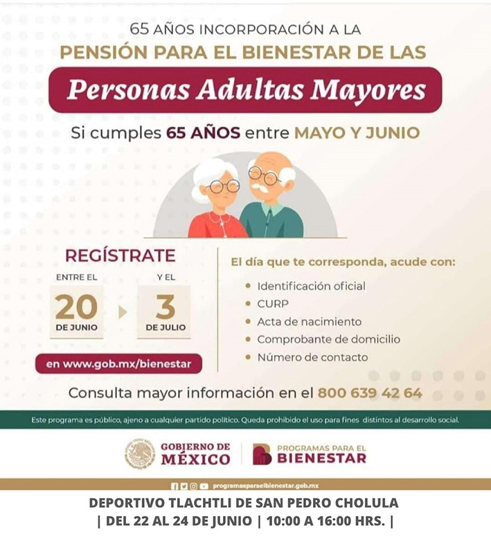 Cumpliste 65 años en mayo o junio, solicita tú pensión