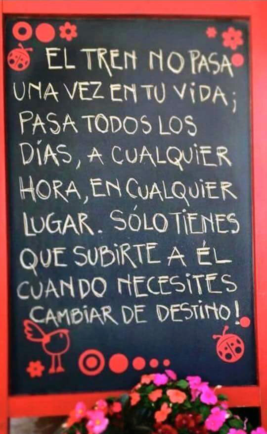 Súbete al tren cuando pase en tú vida