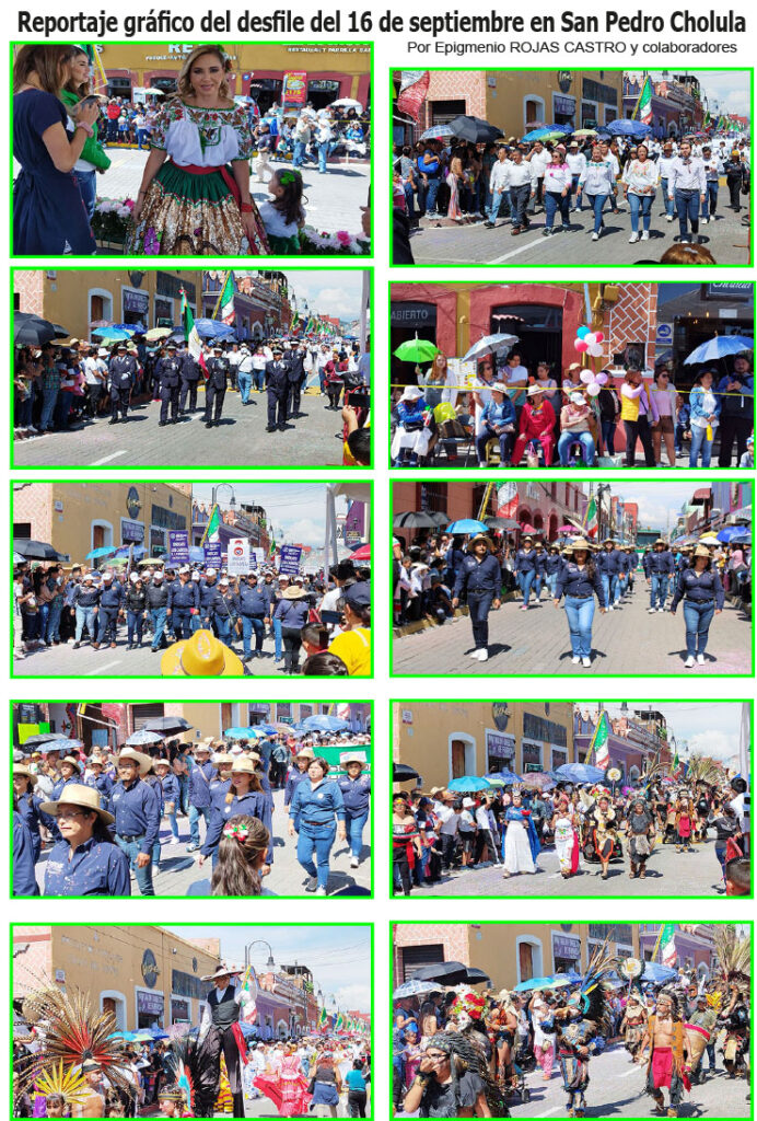 Reportaje gráfico del desfile del 16 de septiembre San Pedro Cholula