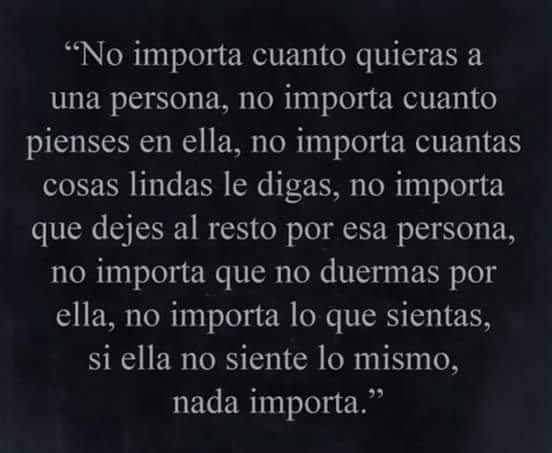 No importa…