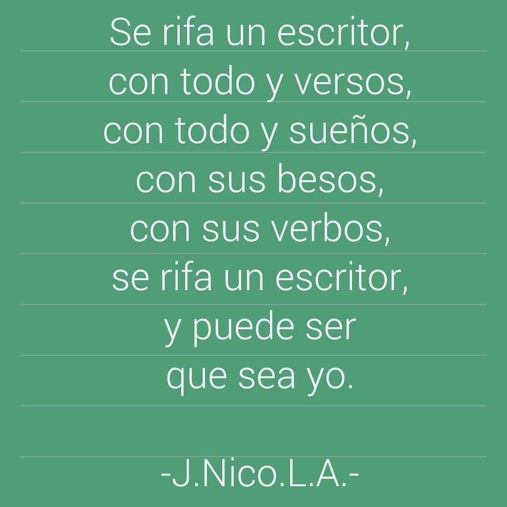 Se rifa un escritor,…