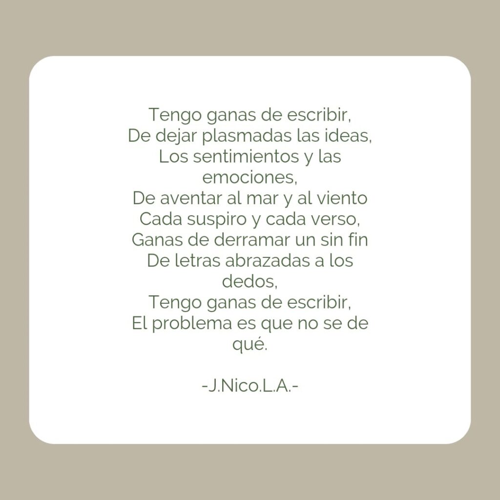 Tengo ganas de escribir,…