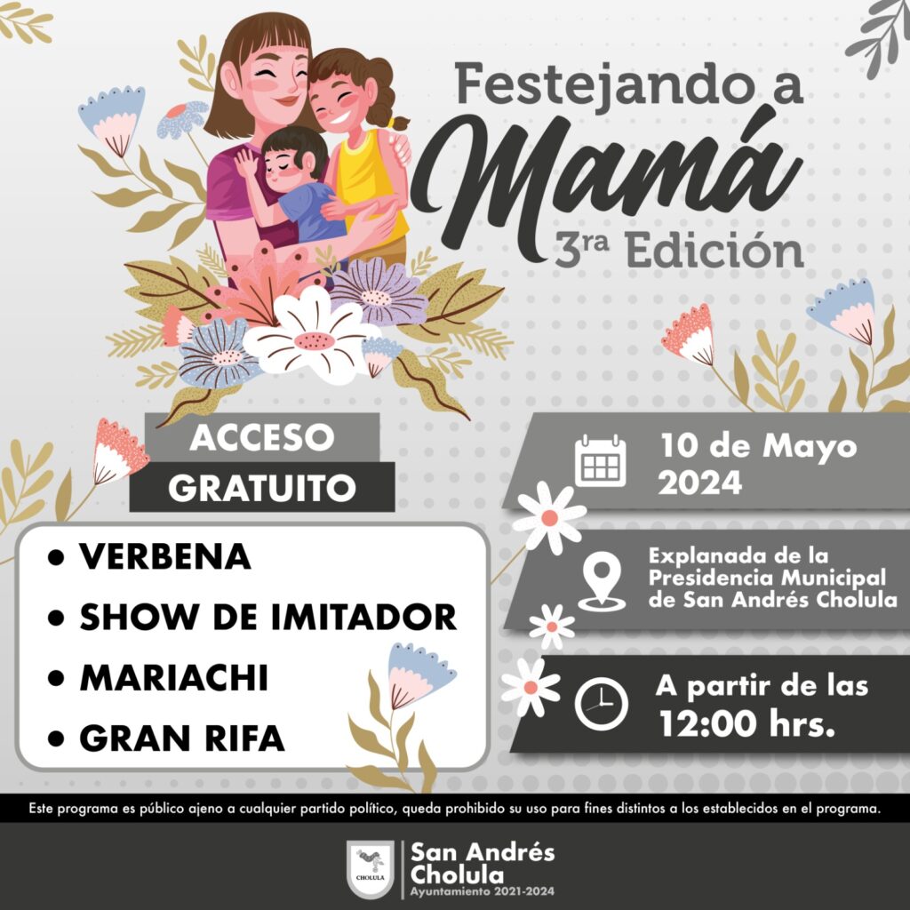 Este Viernes 10 de Mayo, Festejarán a Mamá