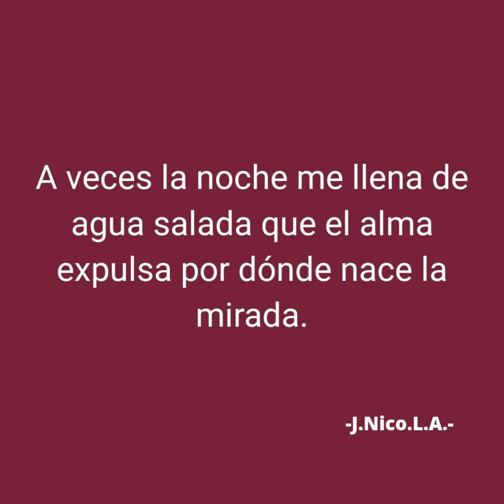 A veces la noche me llena de…