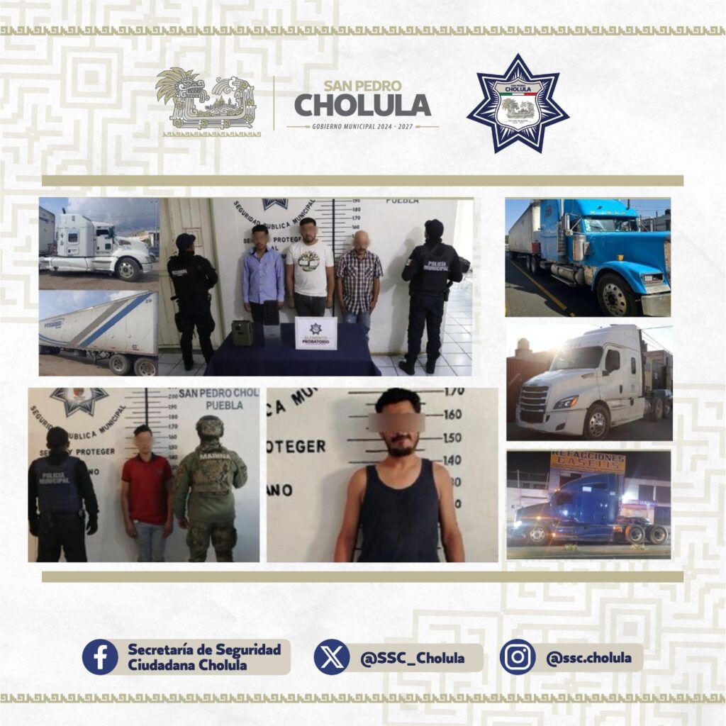 San Pedro Cholula refuerza seguridad contra el robo a transporte de carga