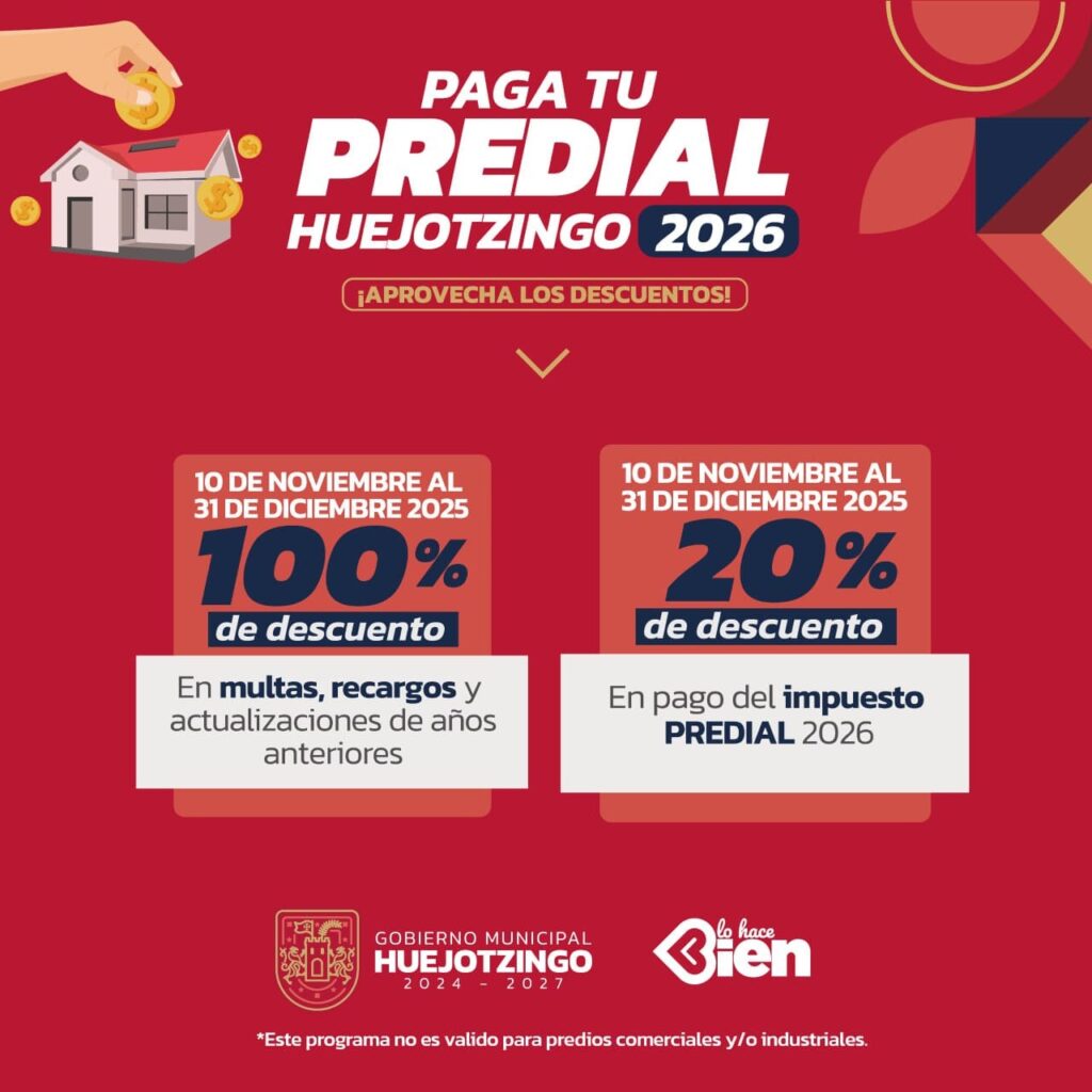 Gobierno de Huejotzingo ofrece beneficios fiscales en el impuesto predial 2026