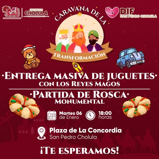 San Pedro Cholula celebrará el Día de Reyes con la Caravana de la Transformación